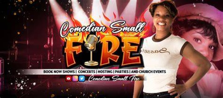 Comedian Small Fire