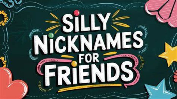 Silly Nicknames For Friends Blog isimleri, Blog