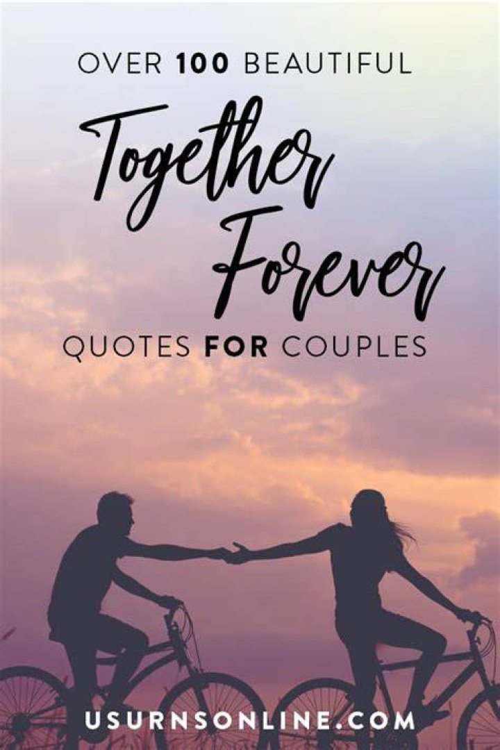 Together Forever Quotes for Couples &raquo; Urns Online